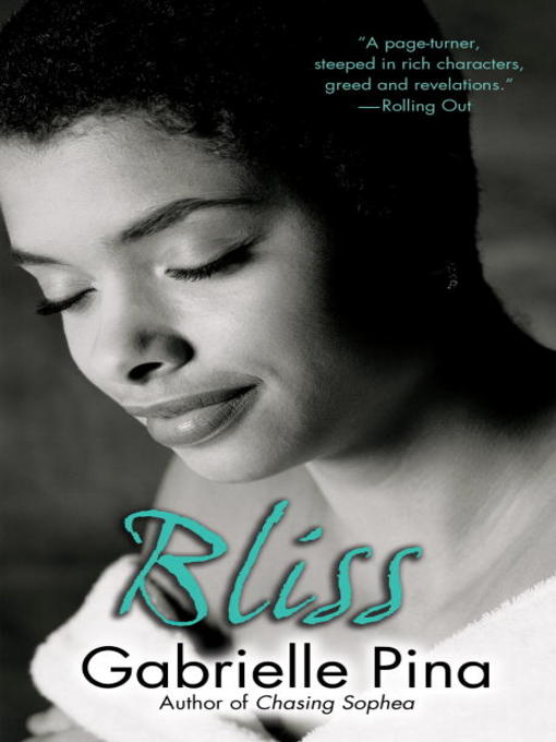 Title details for Bliss by Gabrielle Pina - Available